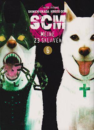 SCM - Meine 23 Sklaven - Band 6 (Gebraucht)
