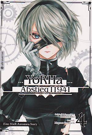 YoRHa - Abstieg 11941 - Band 4