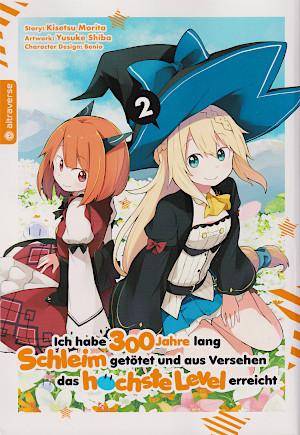 Ich habe 300 Jahre lang Schleim getötet und aus Versehen das höchste Level erreicht - Band 2 (Gebraucht)