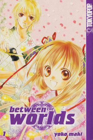 Between the Worlds - Band 1 (Gebraucht)