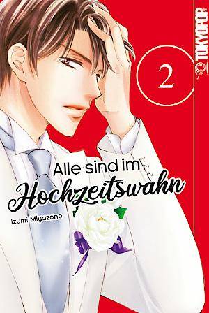 Alle sind im Hochzeitswahn - Band 2 (Gebraucht)