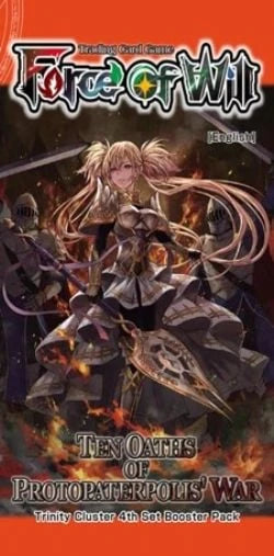 Force Of Will - Booster Ten Oaths Of Protopaterpolis War - EN