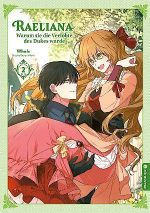 Raeliana - Warum sie die Verlobte des Dukes wurde - Band 2 (Gebraucht)