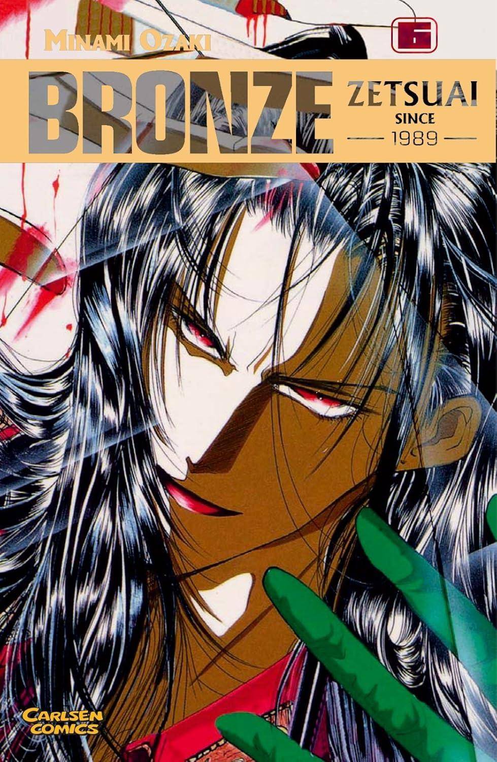 Bronze - Zetsuai since 1989 - Band 6 (Gebraucht)