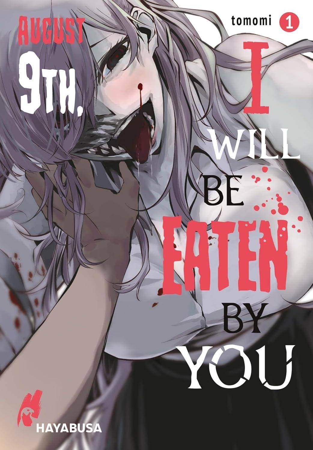August 9th, I will be eaten by you - Band 1(Gebraucht)