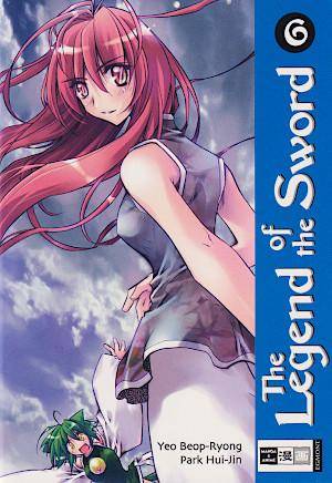 The Legend of the Sword - Band 6 (Gebraucht)