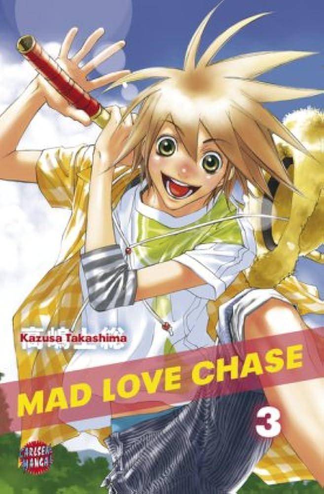 Mad Love Chase - Band 3 (Gebraucht)
