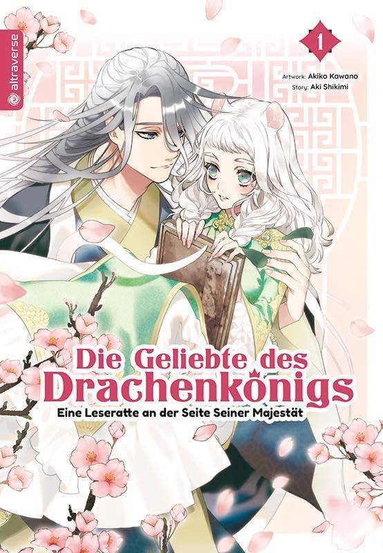 Die Geliebte des Drachenkönigs Eine Leseratte an der Seite Seiner Majestät - Band 1 (Gebraucht)