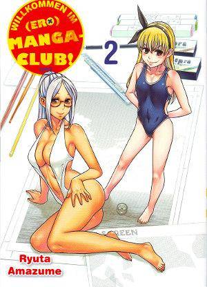 Willkommen im (Ero)Manga-Club! - Band 2 (Gebraucht)