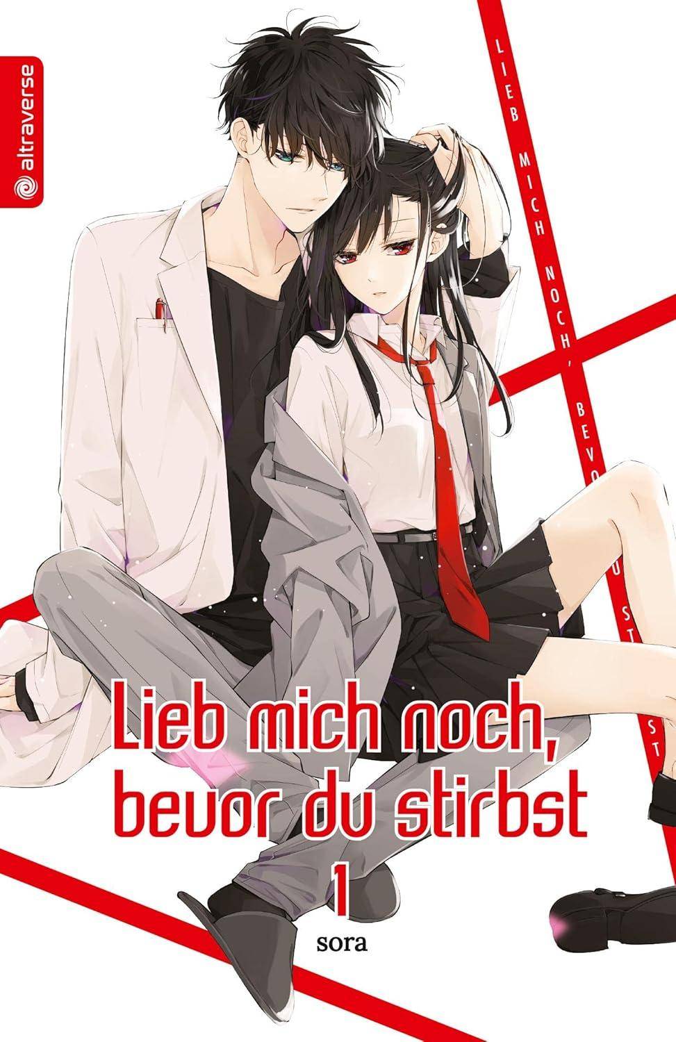 Lieb mich noch, bevor du stirbst - Band 1 (Gebraucht)