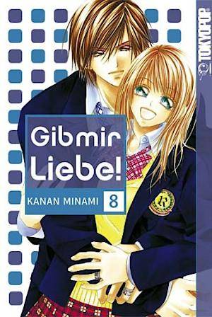 Gib mir Liebe! - Band 8 (Gebraucht)