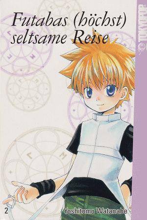 Futabas (höchst) seltsame Reise - Band 2 (Gebraucht)