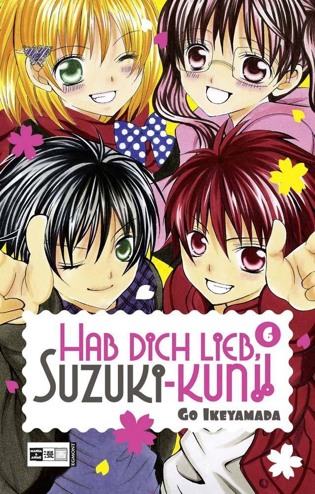 Hab dich lieb, Suzuki-kun!! - Band 6 (Gebraucht)