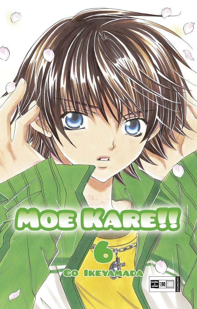 Moe Kare!! - Band 6 (Gebraucht)