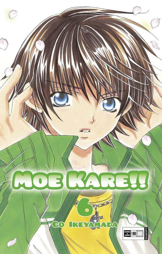 Moe Kare!! - Band 6 (Gebraucht)