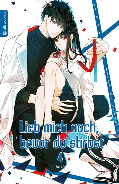 Lieb mich noch, bevor du stirbst - Band 4 (Gebraucht)