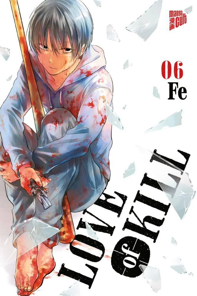 Love of Kill - Band 6 (Gebraucht)