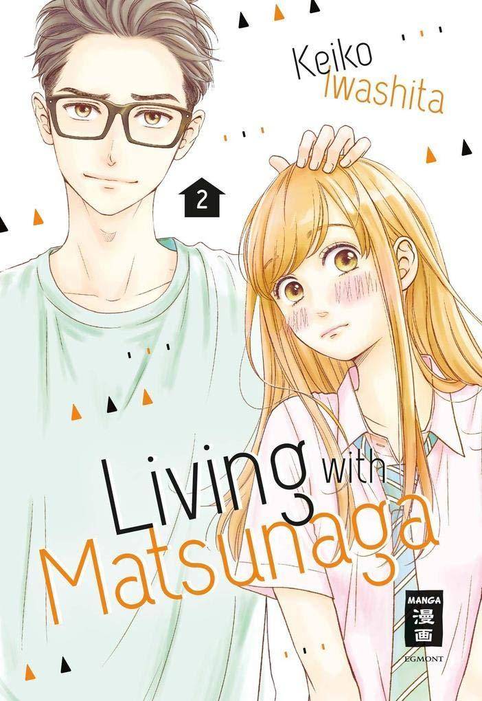 Living with Matsunaga - Band 2 (Gebraucht)