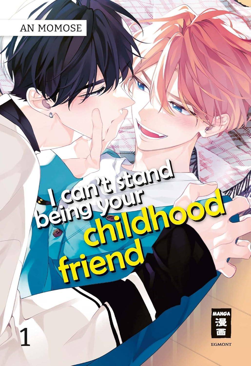 I can't stand being your childhood friend - Band 1 (Gebraucht)