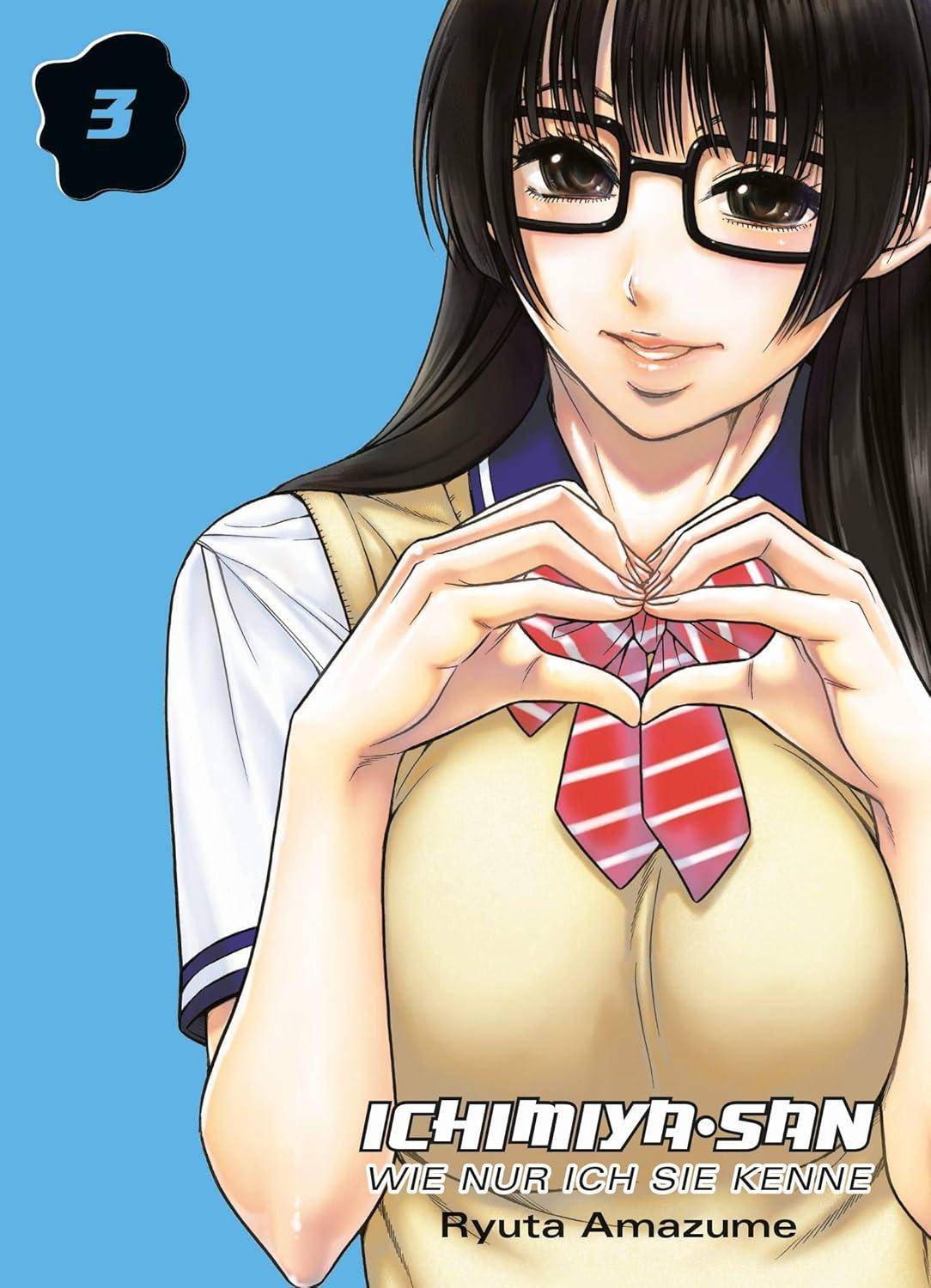 Ichimiya-san, wie nur ich sie kenne - Band 3 (Gebraucht)