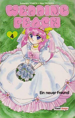 Wedding Peach - Ein neuer Freund - Band 4 (Gebraucht)