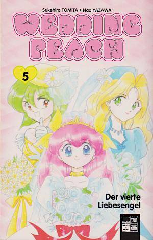 Wedding Peach - Der vierte Liebesengel - Band 5 (Gebraucht)