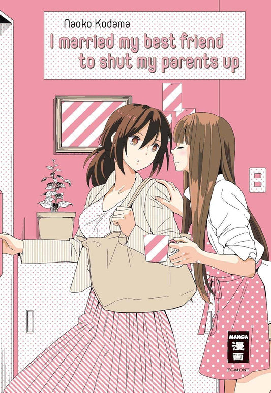 I Married my best Friend to shut my Parents up (Gebraucht)